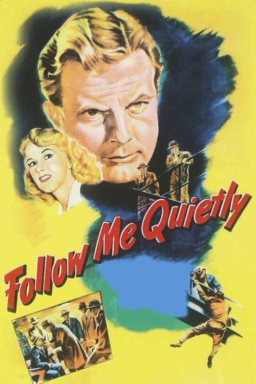 Follow Me Quietlyのポスター