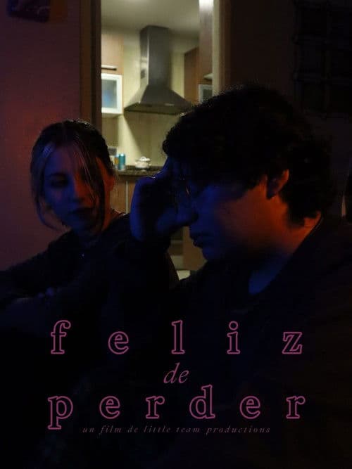 Feliz de perderのポスター