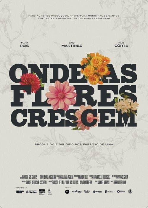 Onde as Flores Crescemのポスター