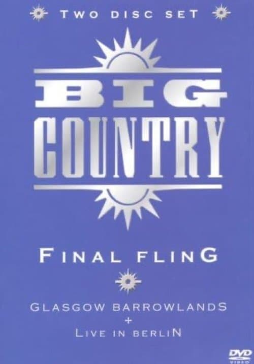Big Country: Final Flingのポスター