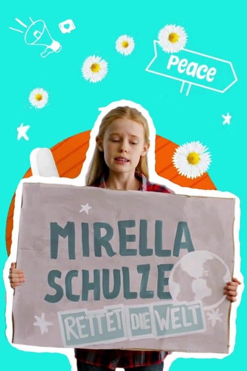 Mirella Schulze rettet die Weltのポスター