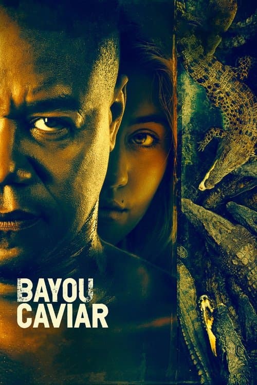 Bayou Caviarのポスター