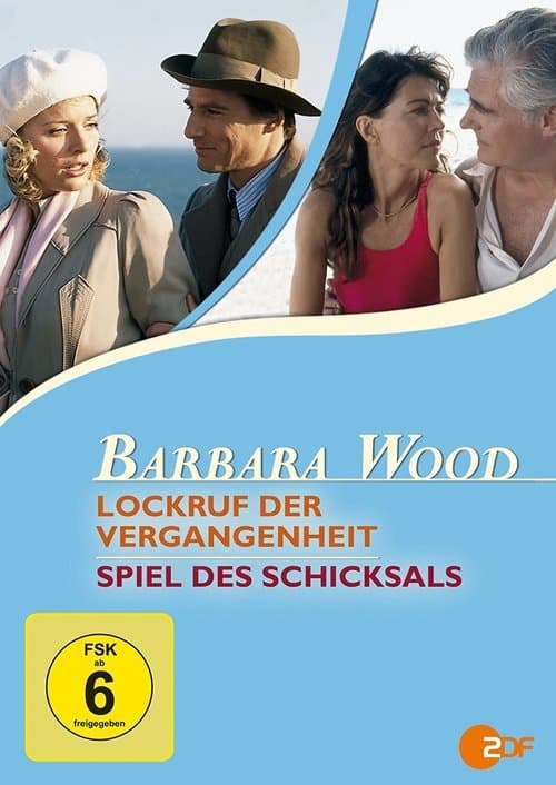 Barbara Wood - Lockruf der Vergangenheitのポスター