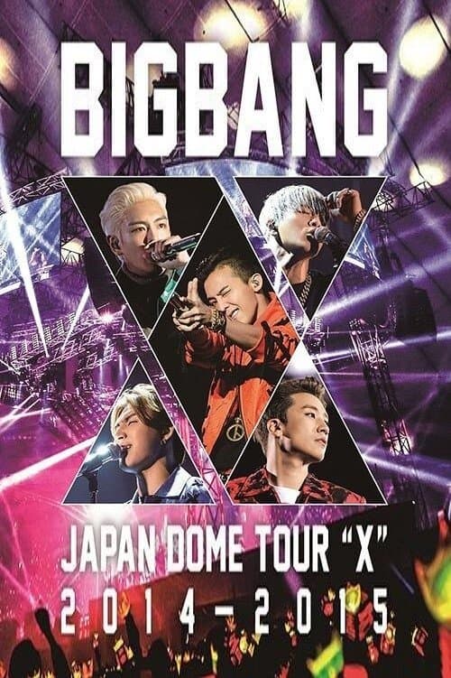 BIGBANG Japan Dome Tour "X" 2014~2015のポスター