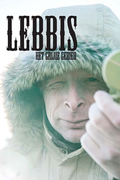 Lebbis: Het Grijze Gebiedのポスター
