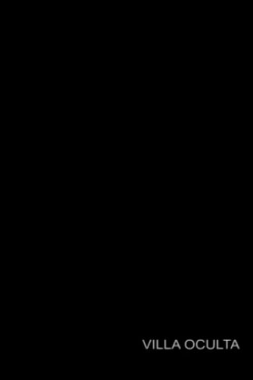 Villa Ocultaのポスター