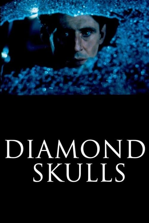 Diamond Skullsのポスター
