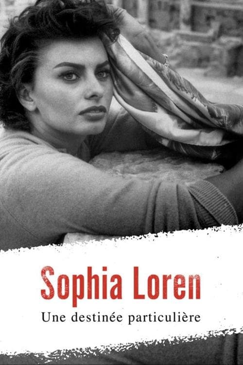 Sophia Loren, une destinée particulièreのポスター