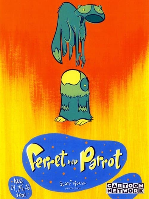Ferret and Parrotのポスター