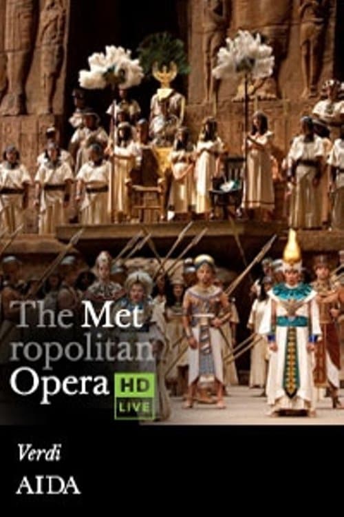The Metropolitan Opera: Aidaのポスター