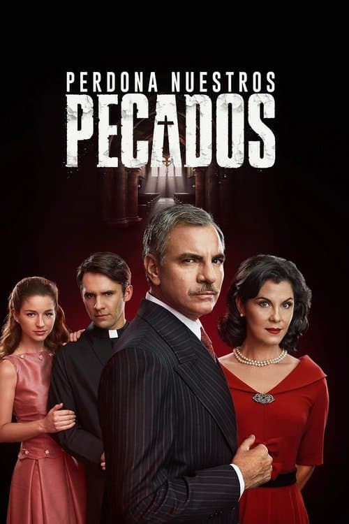 Perdona nuestros pecadosのポスター