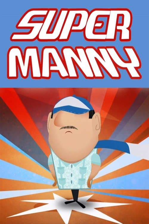 Super Mannyのポスター