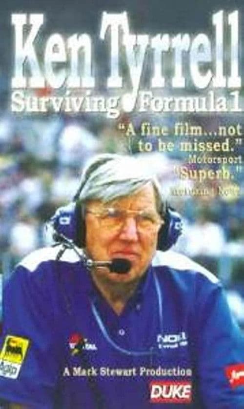 Ken Tyrrell: Surviving Formula 1のポスター