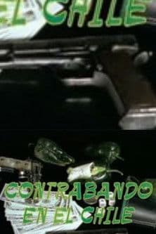 Contrabando en el Chileのポスター