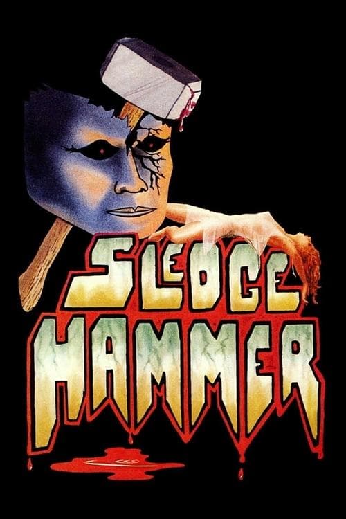 Sledgehammerのポスター