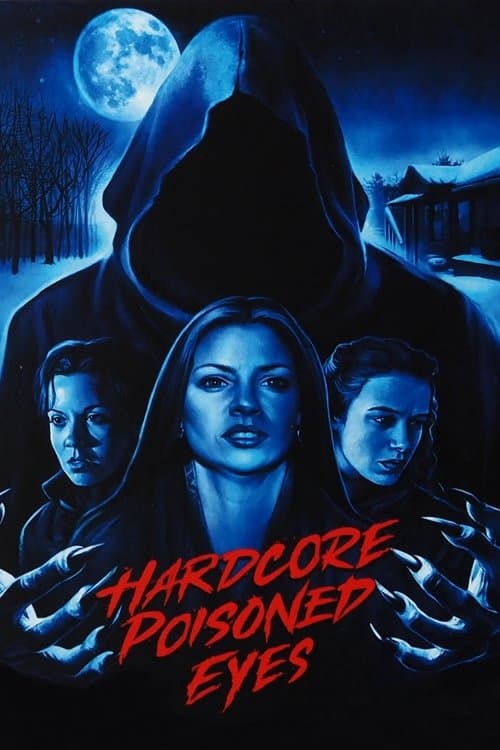 Hardcore Poisoned Eyesのポスター