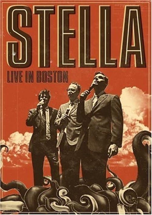 Stella: Live in Bostonのポスター