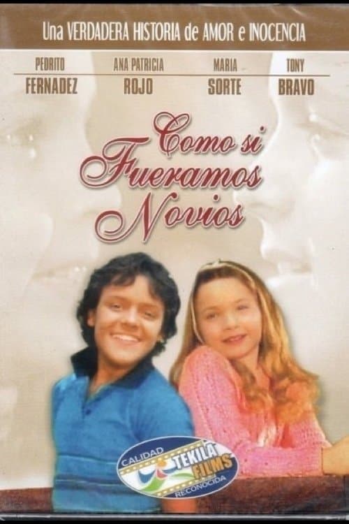 Como Si Fuéramos Noviosのポスター