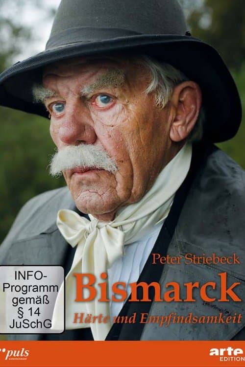 Bismarck - Härte und Empfindsamkeitのポスター