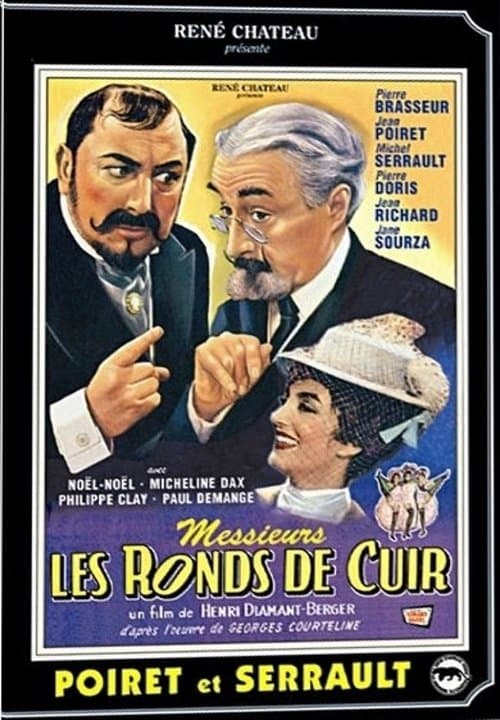 Messieurs les ronds de cuirのポスター