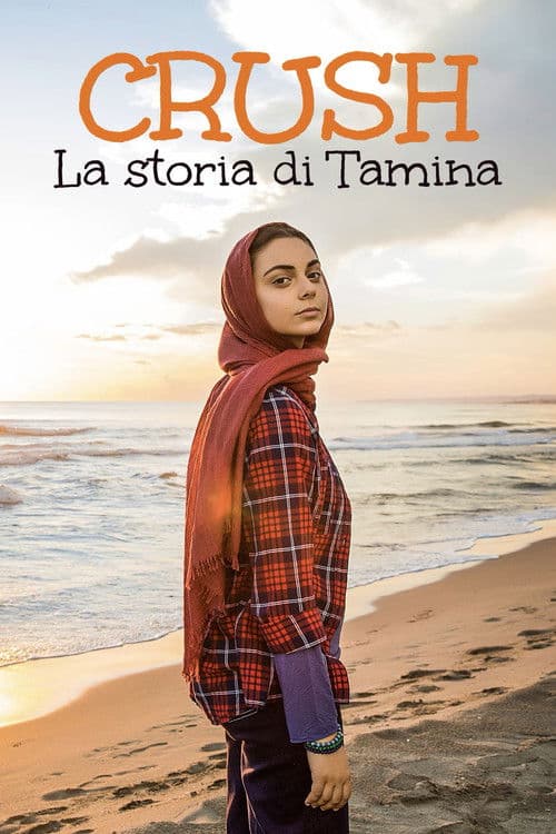 Crush – La Storia di Taminaのポスター