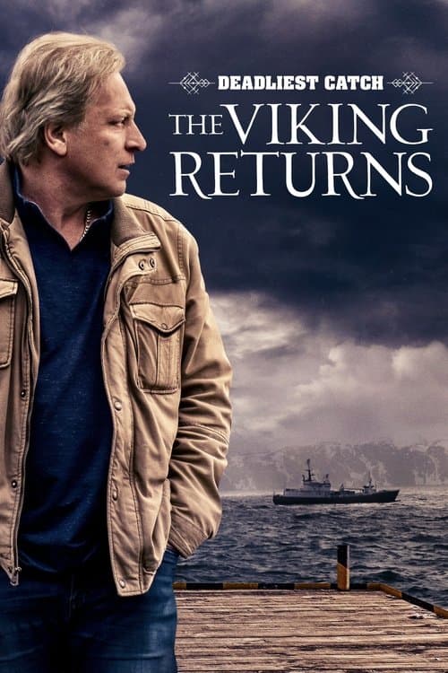 Deadliest Catch: The Viking Returnsのポスター