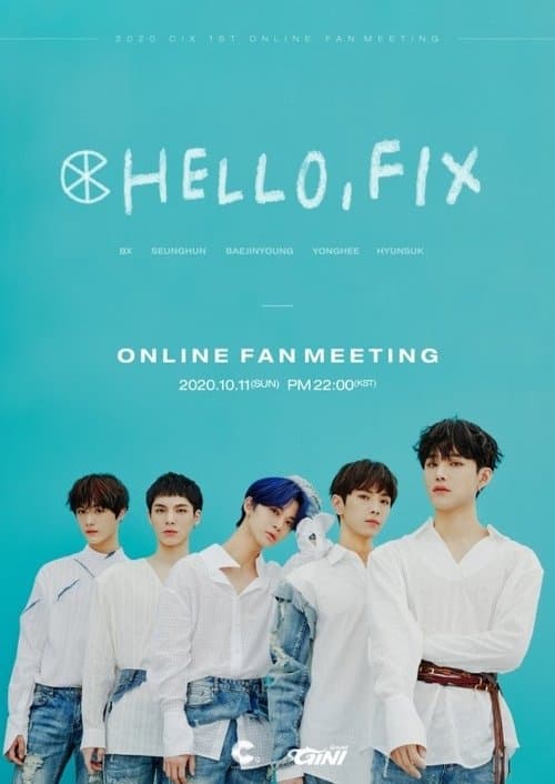 CIX First Fan Meeting: Hello, FIXのポスター