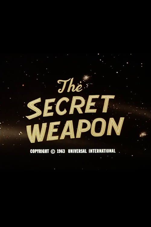 The Secret Weaponのポスター