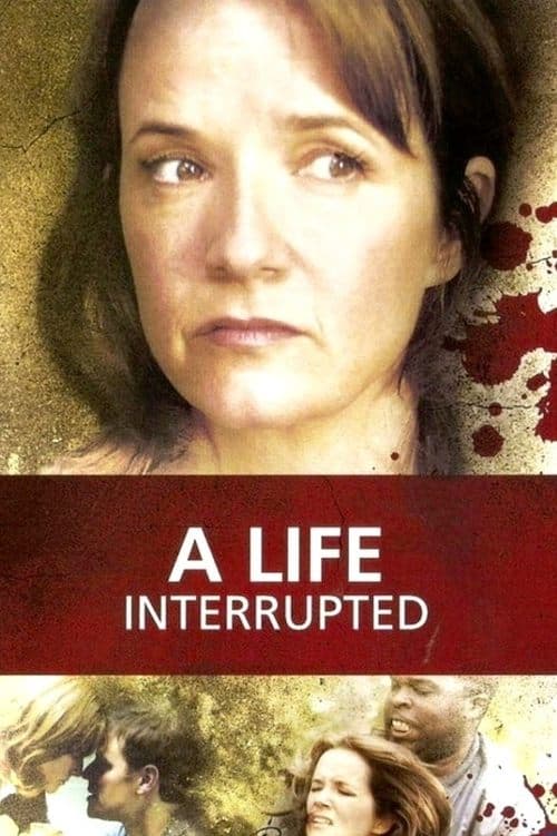 A Life Interruptedのポスター