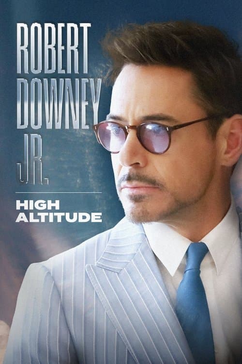 Robert Downey Jr.: High Altitudeのポスター