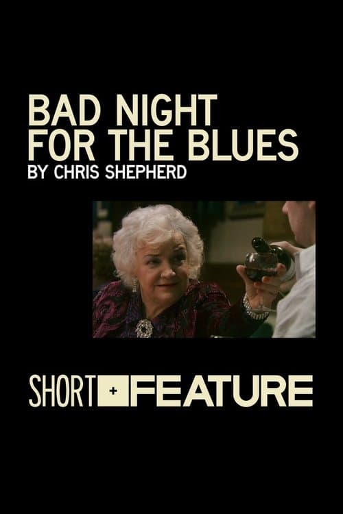 Bad Night for the Bluesのポスター
