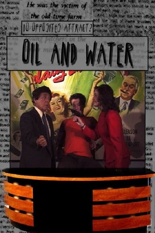 Oil & Waterのポスター