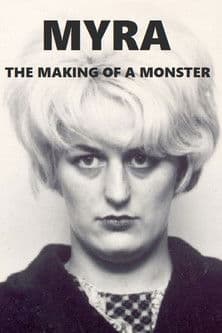 Myra: The Making of a Monsterのポスター
