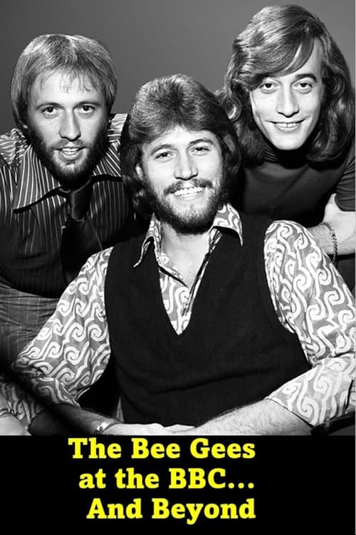 The Bee Gees at the BBC... and Beyondのポスター
