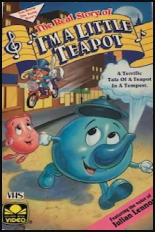 The Real Story of I'm a Little Teapotのポスター