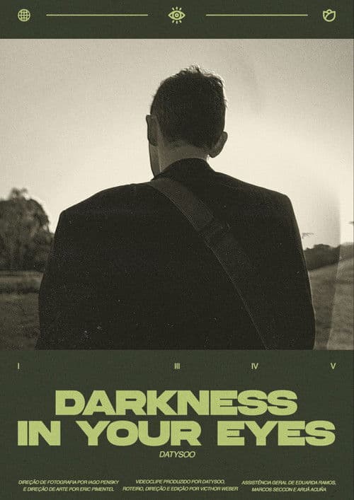 DARKNESS IN YOUR EYESのポスター