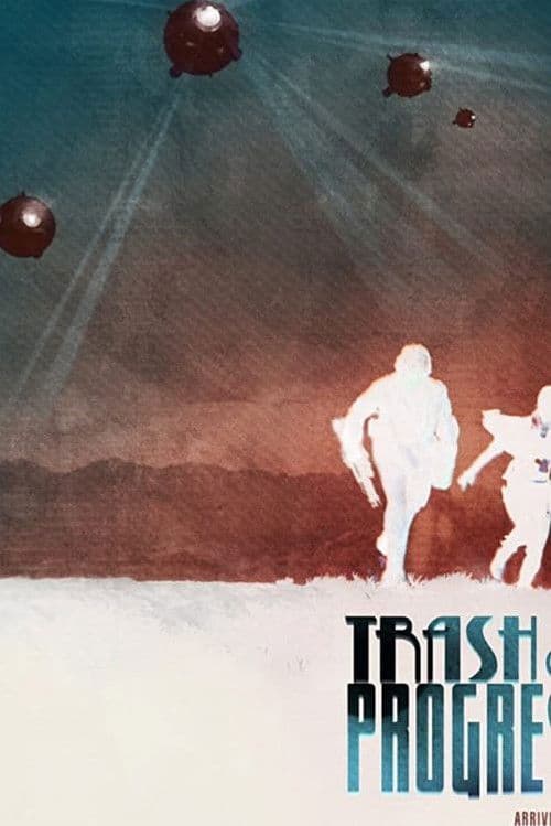 Trash and Progressのポスター