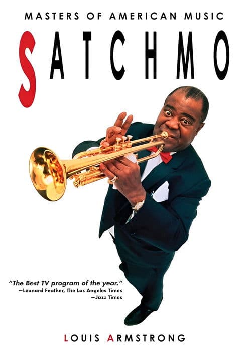 Satchmo: The Life of Louis Armstrongのポスター