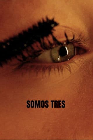 Somos Tresのポスター