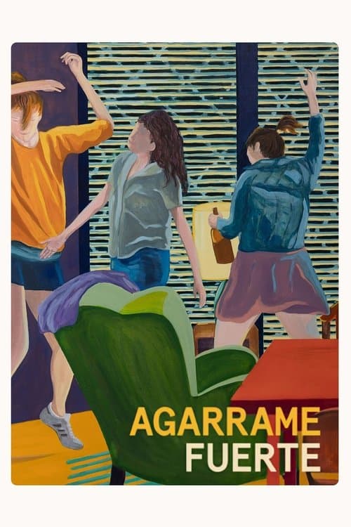Agarrame fuerteのポスター