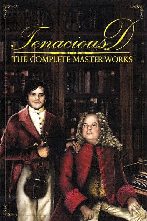Tenacious D: The Complete Masterworksのポスター