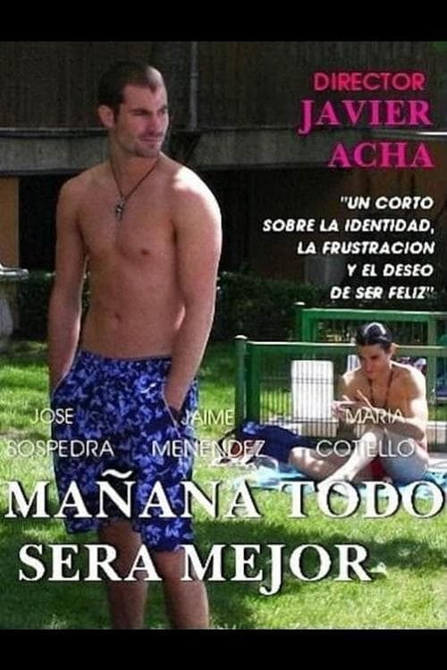 Mañana todo será mejorのポスター