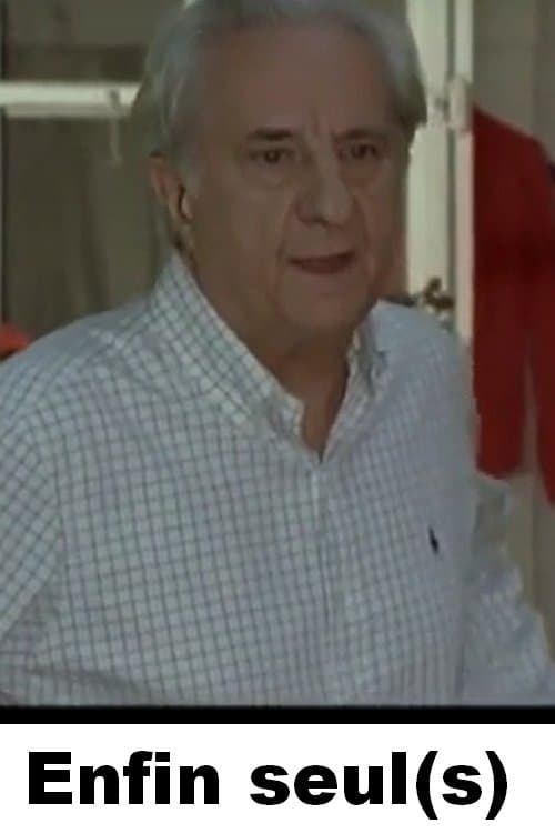 Enfin seul(s)のポスター