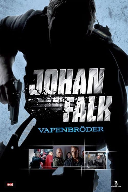 Johan Falk: Vapenbröderのポスター