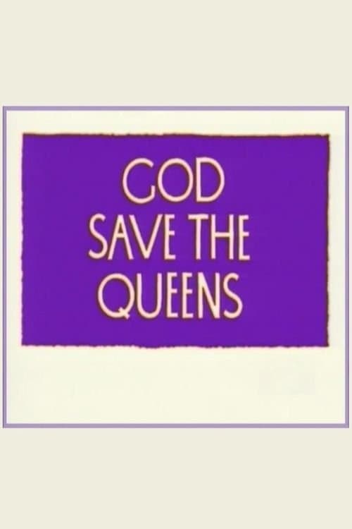 God Save the Queensのポスター