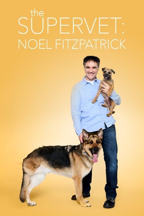 The Supervet: Noel Fitzpatrickのポスター