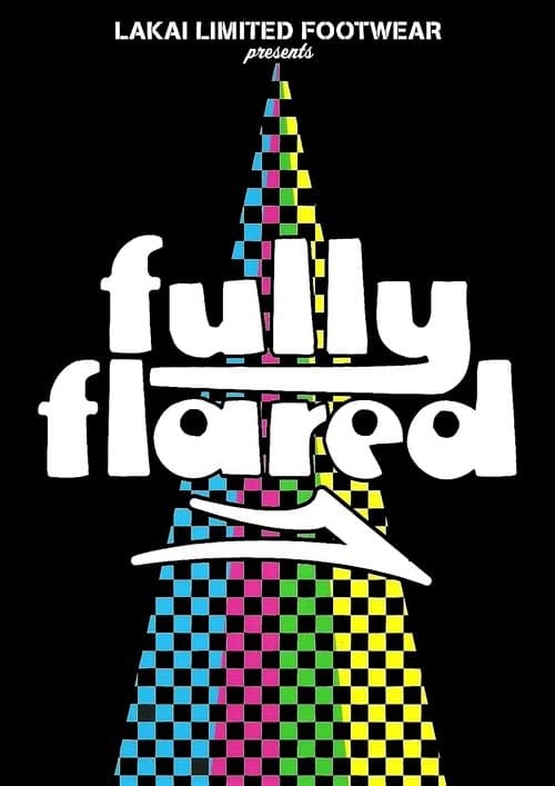 Fully Flaredのポスター