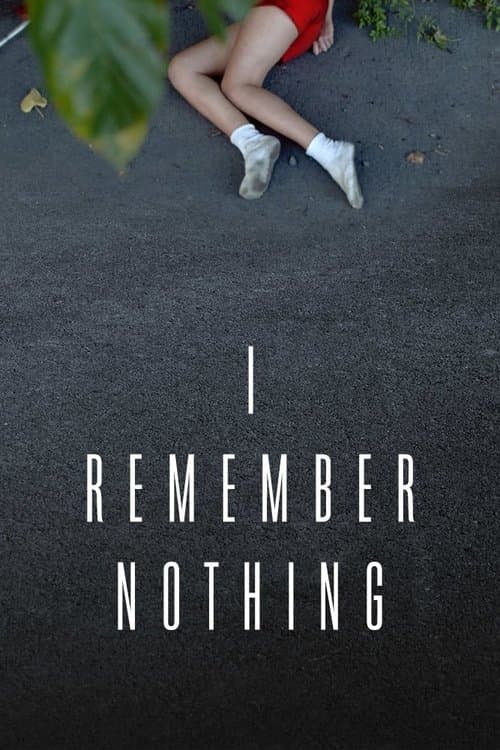 I Remember Nothingのポスター