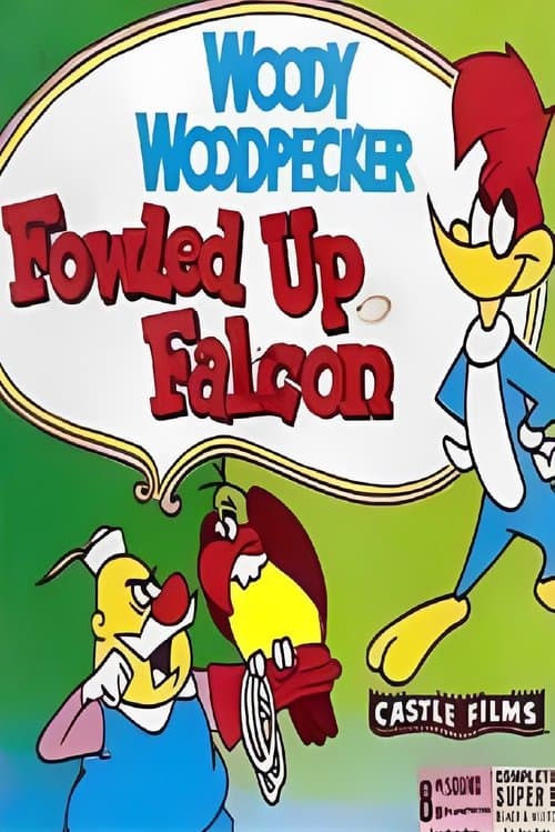 Fowled Up Falconのポスター