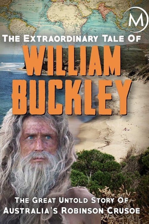 The Extraordinary Tale Of William Buckleyのポスター